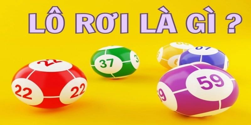 Lô rơi từ đề là gì